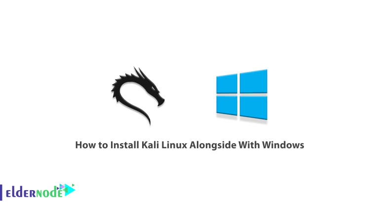 How To Install Kali Linux Alongside With Windows Eldernode Blog