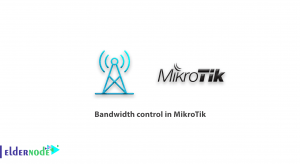 Bandwidth control in MikroTik