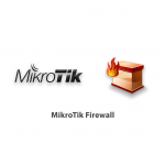 MikroTik Firewall