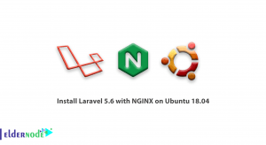 How to install Laravel 5.6 with NGINX on Ubuntu 18.04