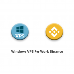 Windows VPS For Work Binance