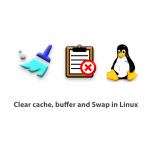 Clear cache, buffer and Swap in Linux