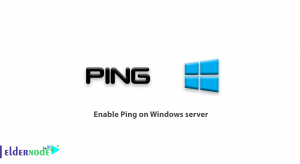 How to Enable Ping on Windows server