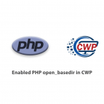 How to Enabled PHP open_basedir in CWP