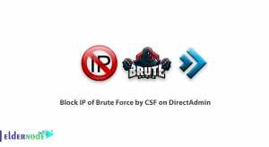 How to block IP of Brute Force by CSF on DirectAdmin