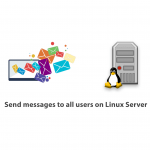 Tutorial send messages to all users on Linux Server