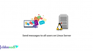 Tutorial send messages to all users on Linux Server