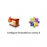 Configure Firewalld on centos 8