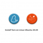 How to Install Yarn on Linux Ubuntu 20.04