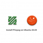 Tutorial Install FFmpeg on Ubuntu 20.04