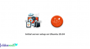 Initial server setup on Ubuntu 20.04