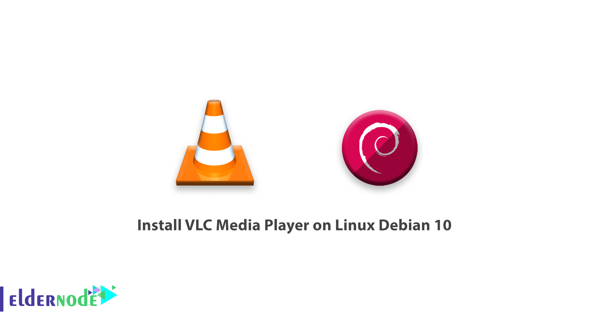 Tutorial Install VLC Media Player on Linux Debian 10