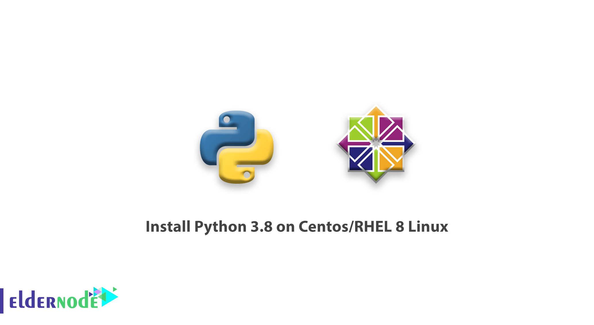 Tutorial install Python 3.8 on Centos-RHEL 8 Linux