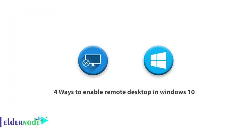 4 Ways To Enable Remote Desktop In Windows 10