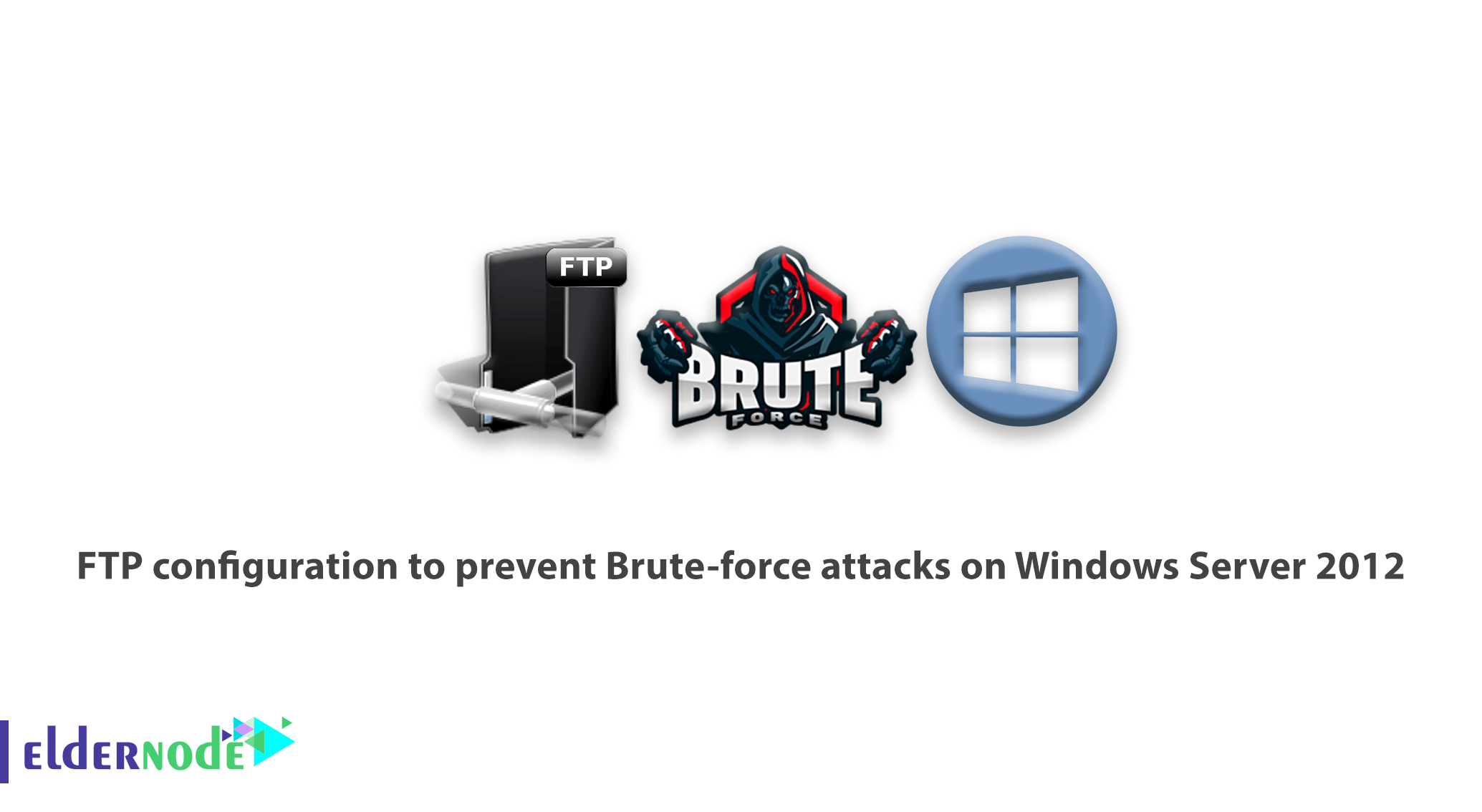 FTP configuration to prevent Brute-force attacks on Windows Server 2012