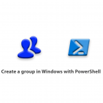 How to Create a group in Windows with PowerShell