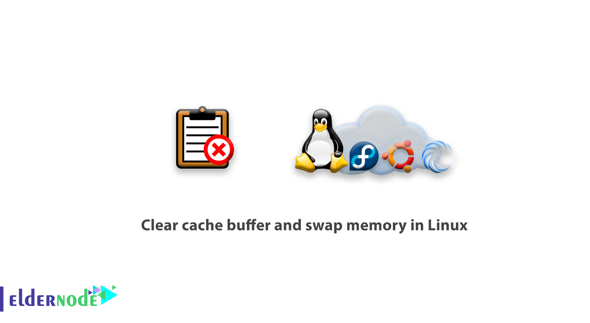 Sørge over Forinden lørdag How to clear cache buffer and swap memory in Linux - Eldernode