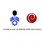 How to create a user on Debian with root access