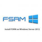 How to install FSRM on Windows Server 2012