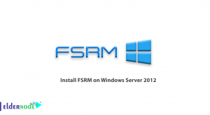 How to install FSRM on Windows Server 2012