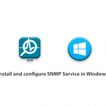 How to install and configure SNMP Service in Windows 10