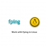 How to work with Fping in Linux