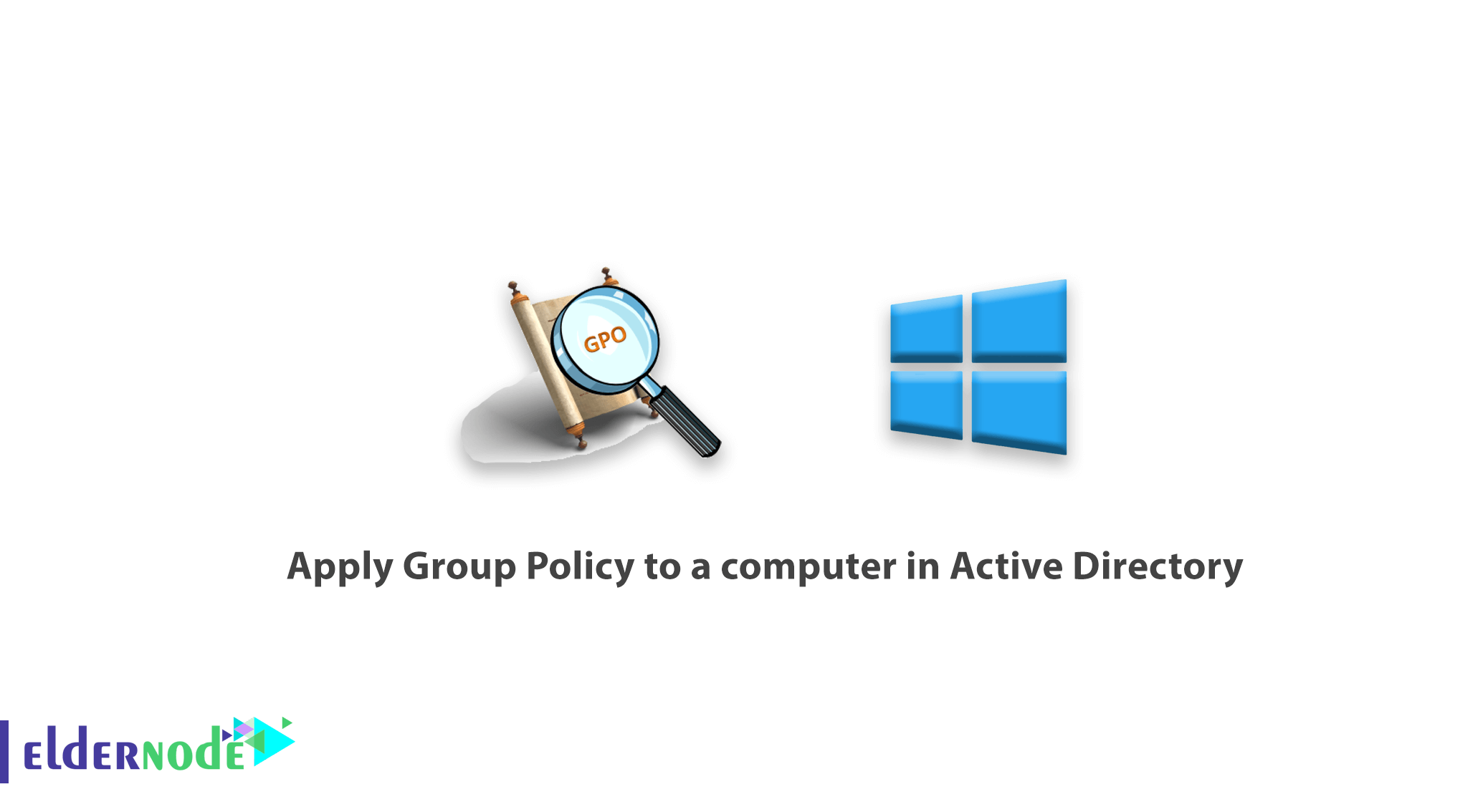 Learn how to apply Group Policy to a computer in Active Directory
