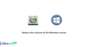 Reduce the volume of the Windows server