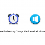Troubleshooting Change Windows clock after reset