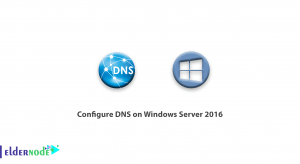 Tutorial Configure DNS on Windows Server 2016