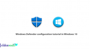 Windows Defender configuration tutorial in Windows 10