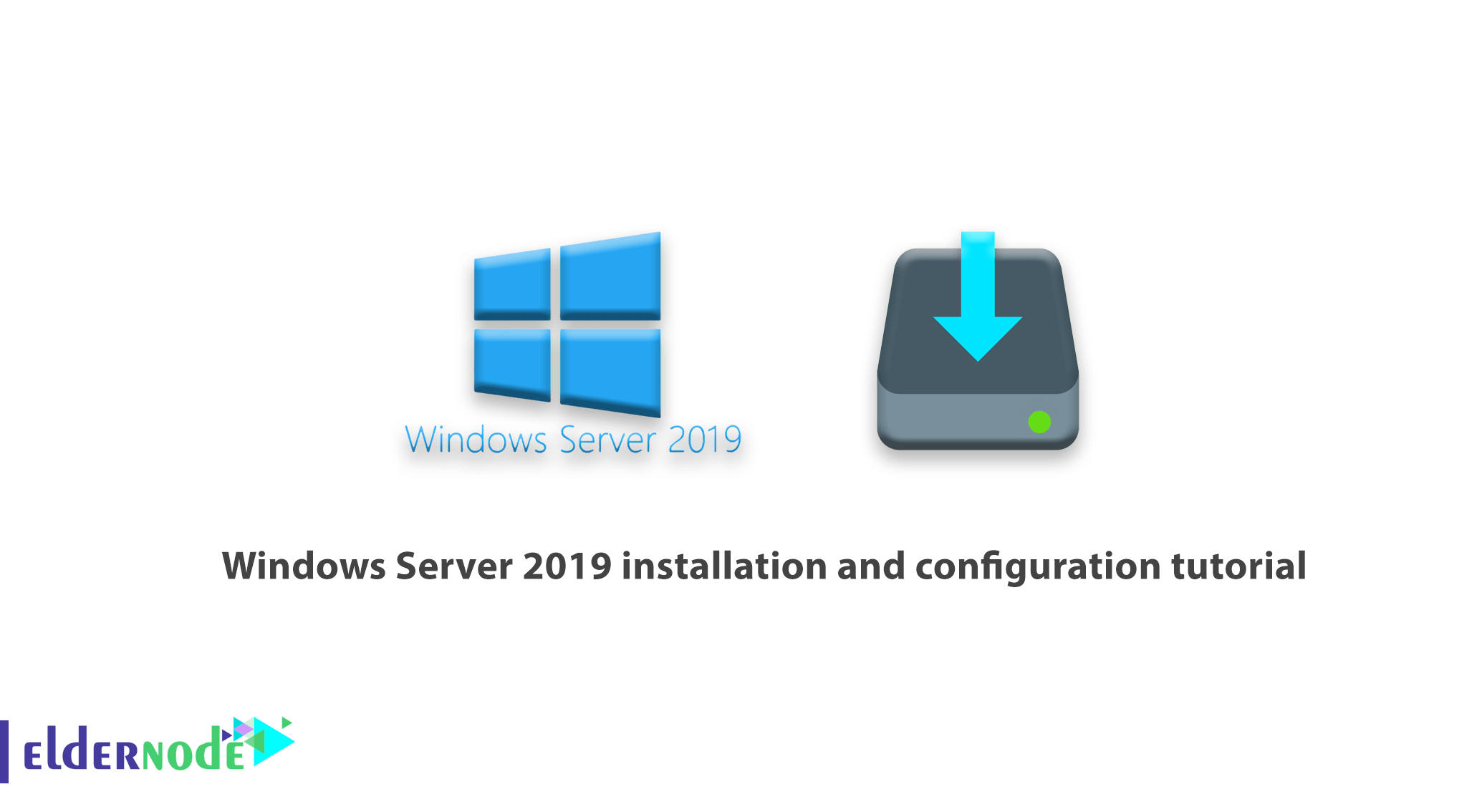 Windows Server 2019 installation and configuration tutorial