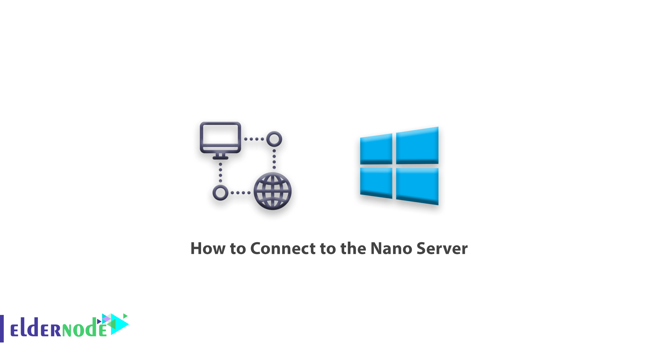 How to connect to the nano server