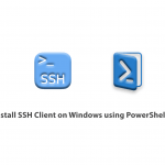 How to Install SSH Client on Windows using PowerShell