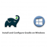How to Install and Configure Gradle on Windows