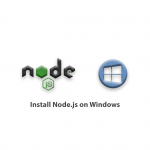 How to Install node.js on Windows