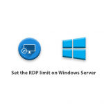 How to Set the RDP limit on Windows Server