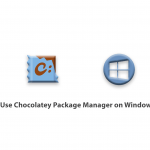 How to Use Chocolatey Package Manager on Windows