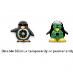 How to disable SELinux temporarily or permanently
