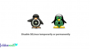 How to disable SELinux temporarily or permanently