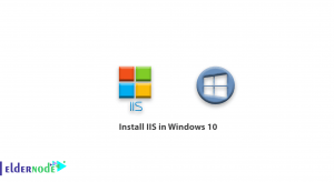 How to install IIS in Windows 10