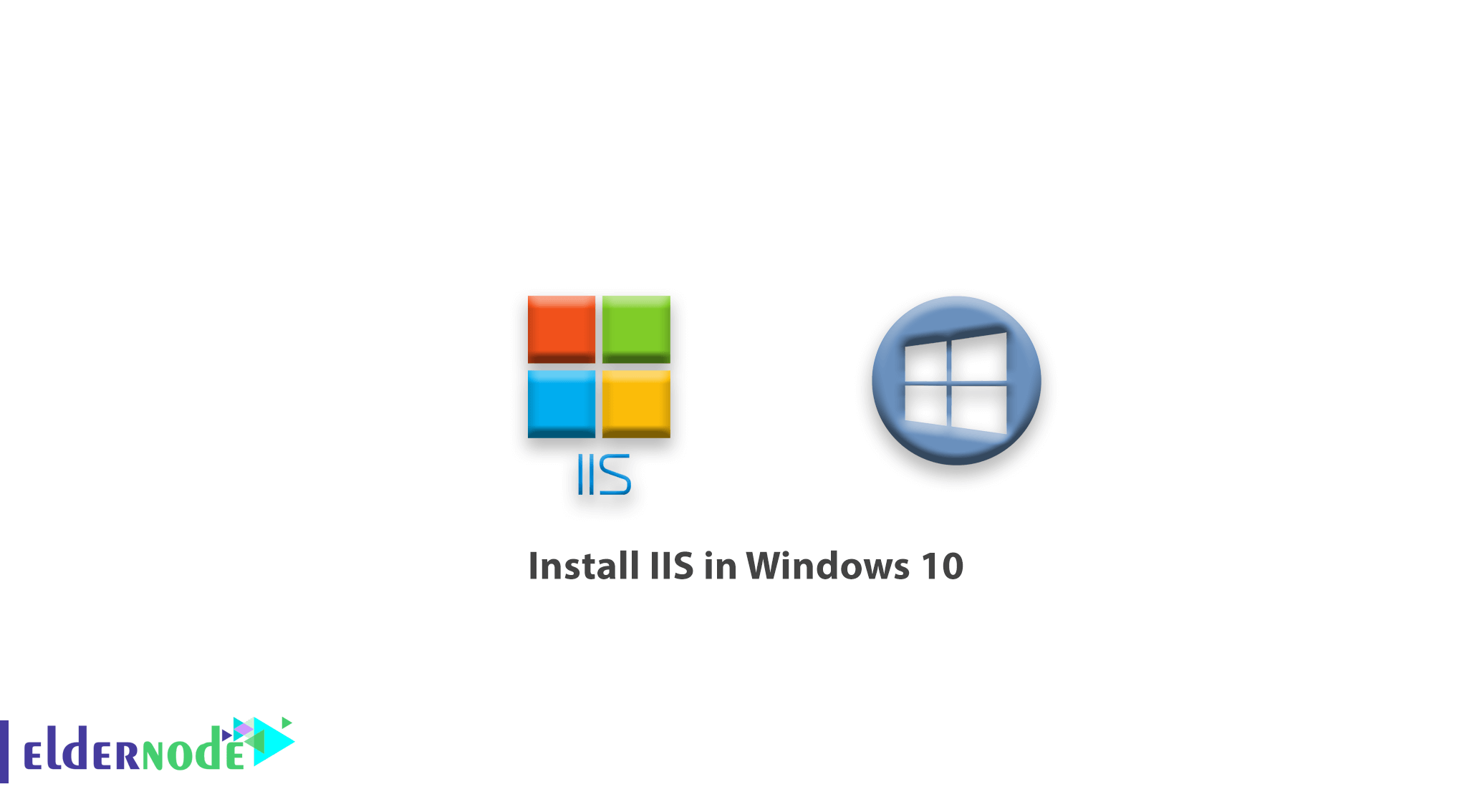 How to install IIS in Windows 27 - Eldernode