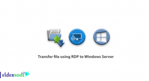 How to transfer file using RDP to Windows Server