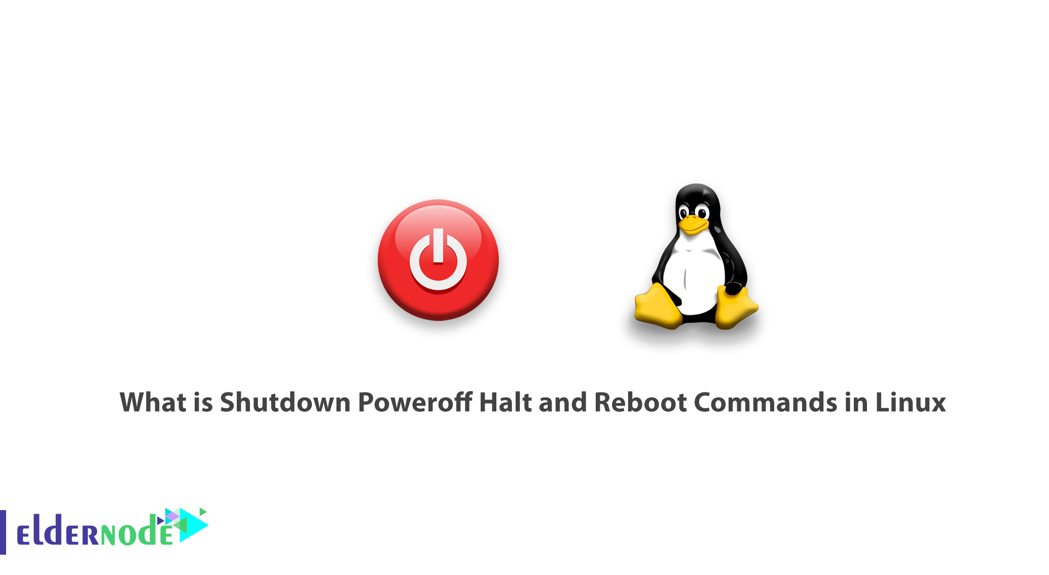 What is Shutdown Poweroff Halt and Reboot Commands in Linux