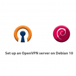 How to set up an OpenVPN server on Debian 10