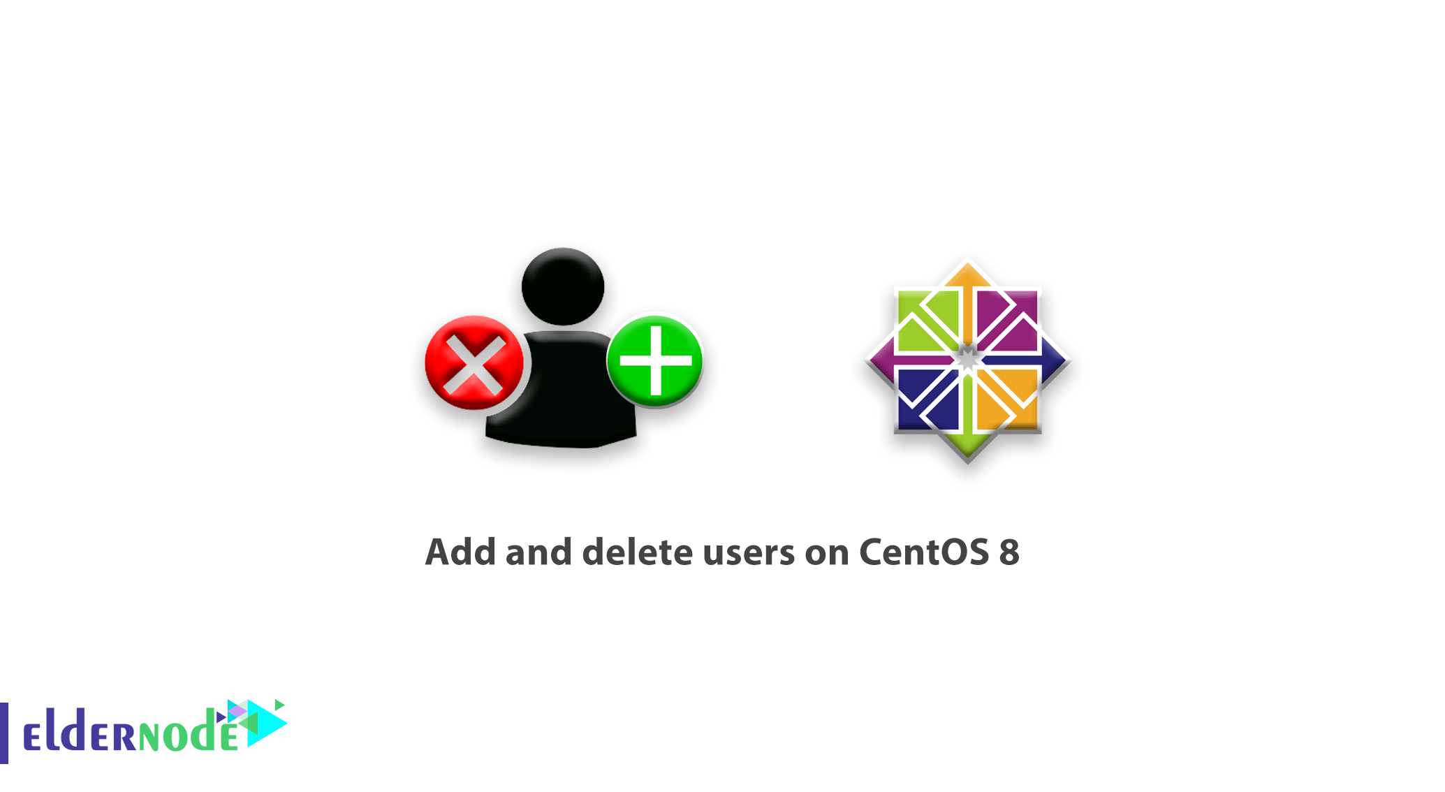 Tutorial add and delete users on CentOS 8
