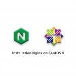 Tutorial installation Nginx on CentOS 8