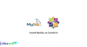 How to install MySQL on CentOS 8