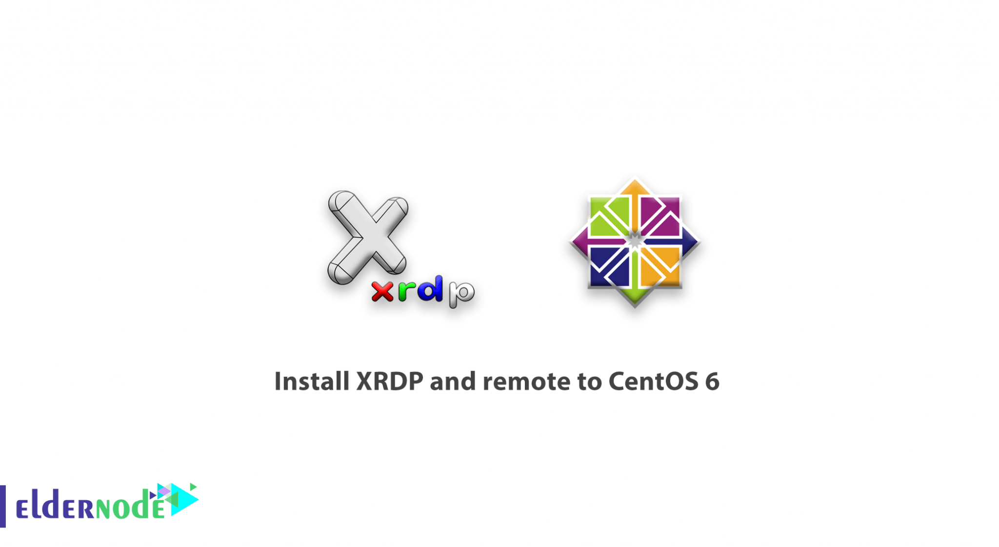 How to install XRDP and remote to CentOS 6 Eldernode Blog