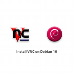 How to install VNC on Debian 10
